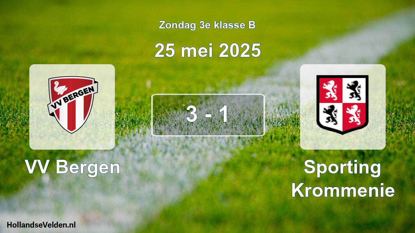 Total number of matches played: VV Bergen - Sporting Krommenie 3 - 1 (25 May 2025)
