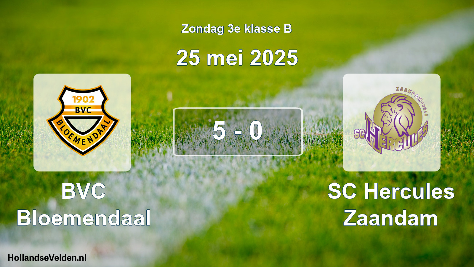 Total number of matches played: BVC Bloemendaal - SC Hercules Zaandam 5 - 0 (25 May 2025)