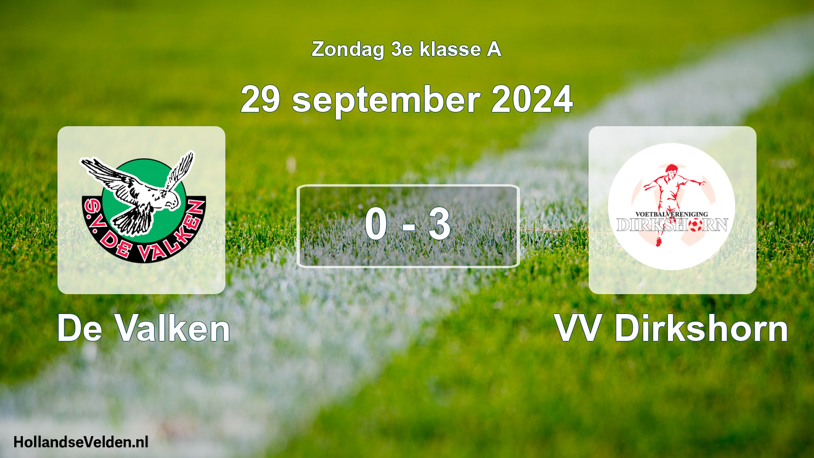 Total number of matches played: De Valken - VV Dirkshorn 0 - 3 (29 September 2024)