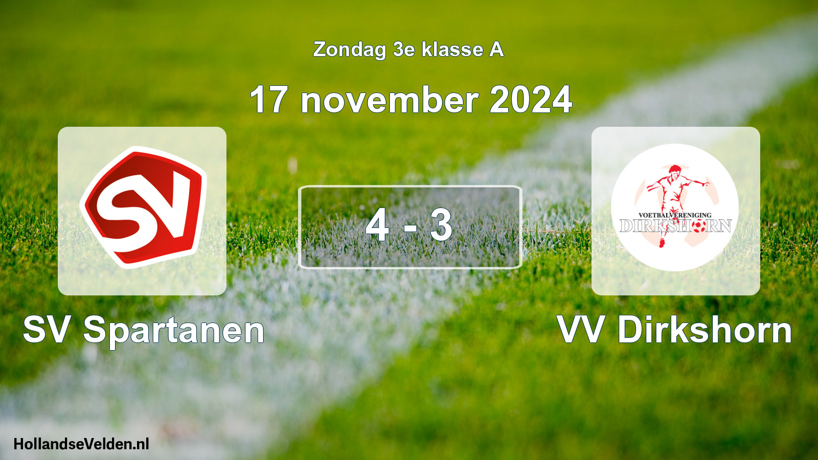 Total number of matches played: SV Spartanen - VV Dirkshorn 4 - 3 (17 November 2024)