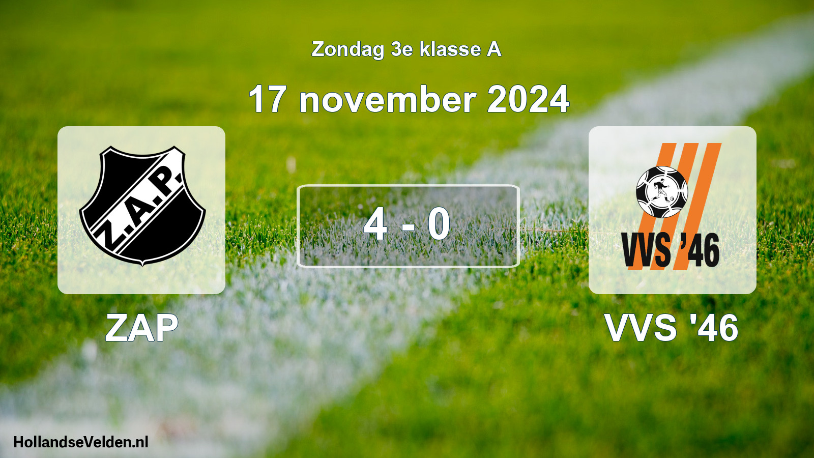 Total number of matches played: ZAP - VVS '46 4 - 0 (17 November 2024)