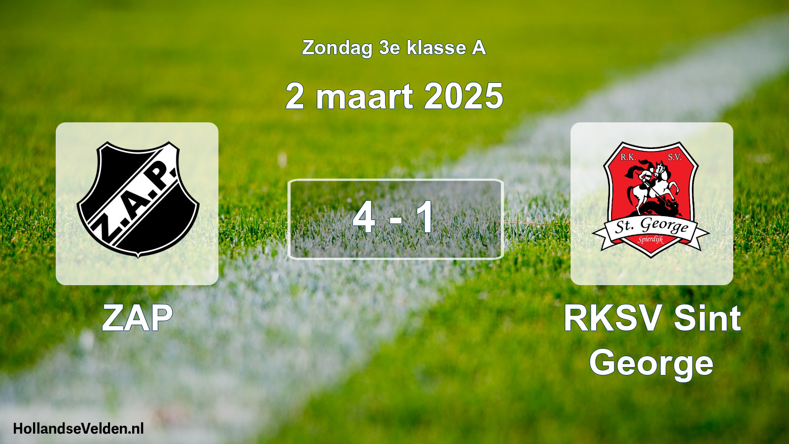 Total number of matches played: ZAP - RKSV Sint George 4 - 1 (2 March 2025)