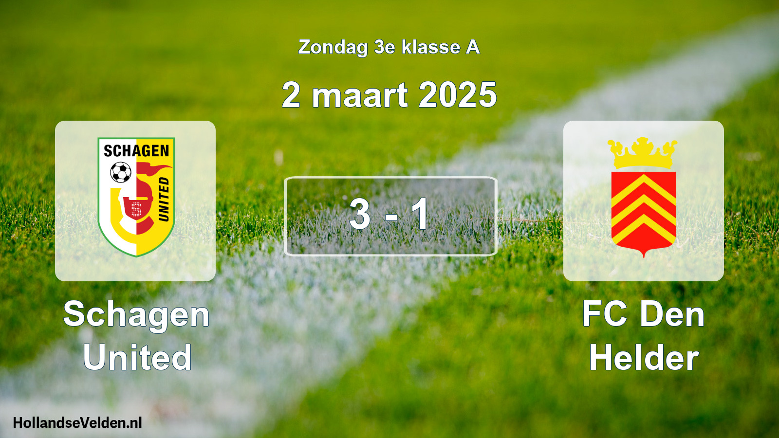 Total number of matches played: Schagen United - FC Den Helder 3 - 1 (2 March 2025)
