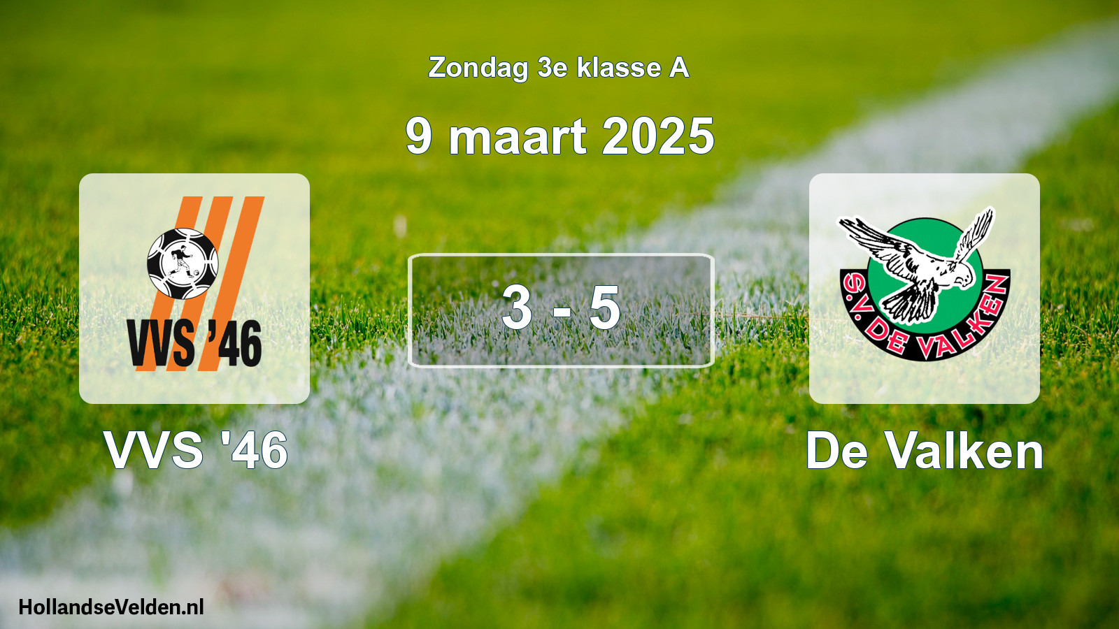 Total number of matches played: VVS '46 - De Valken 3 - 5 (9 March 2025)