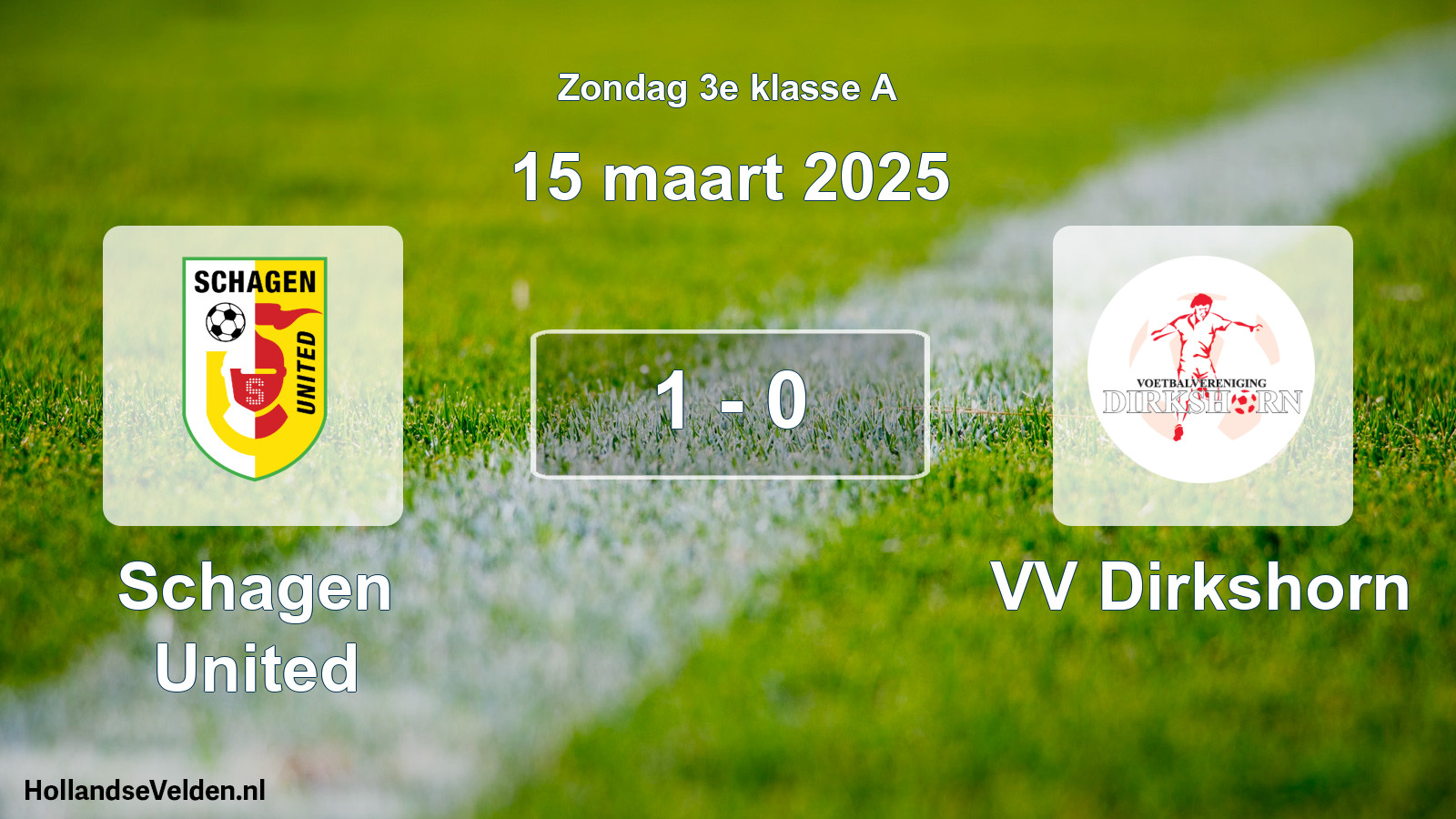 Total number of matches played: Schagen United - VV Dirkshorn 1 - 0 (15 March 2025)