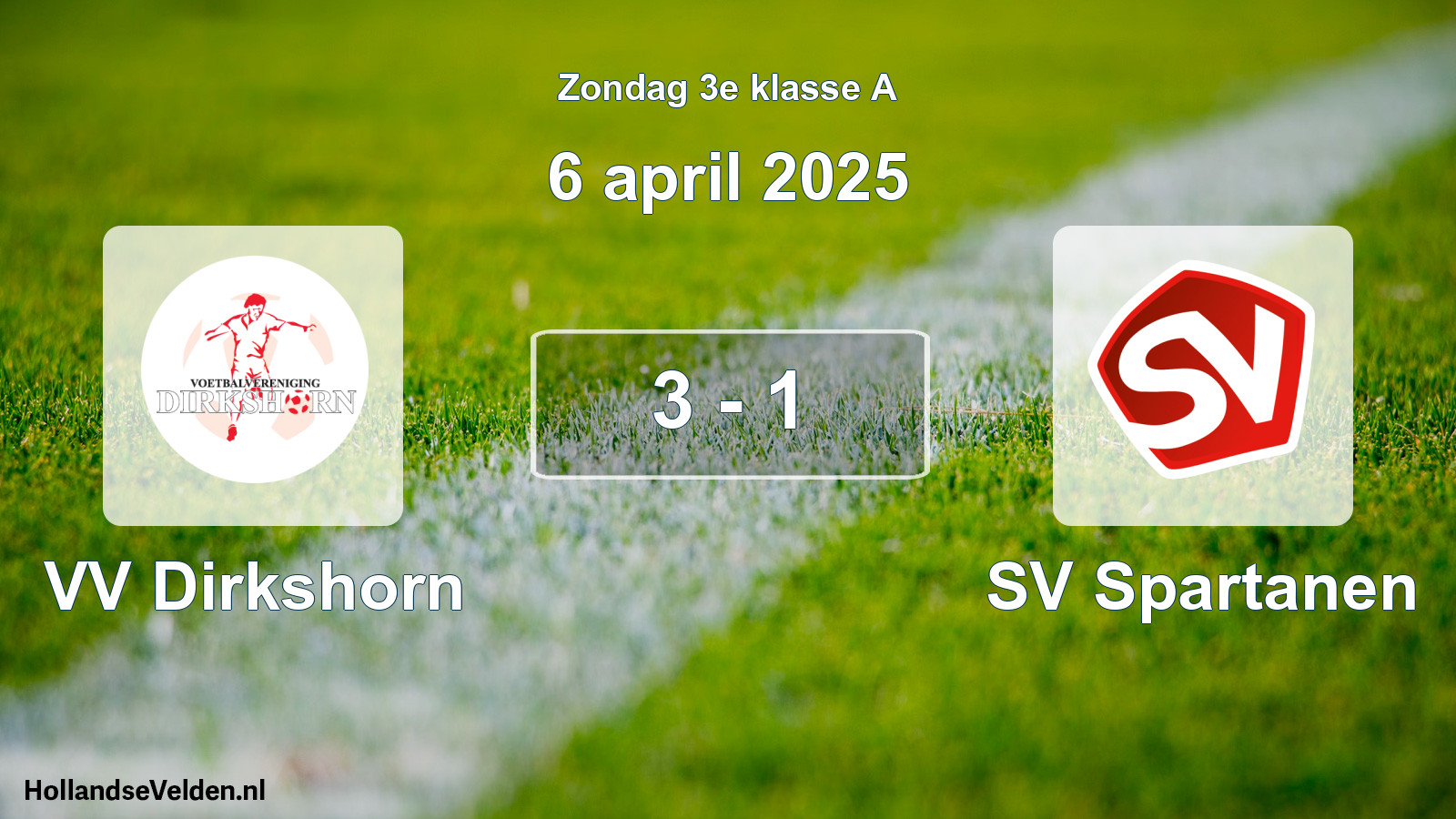 Total number of matches played: VV Dirkshorn - SV Spartanen 3 - 1 (6 April 2025)