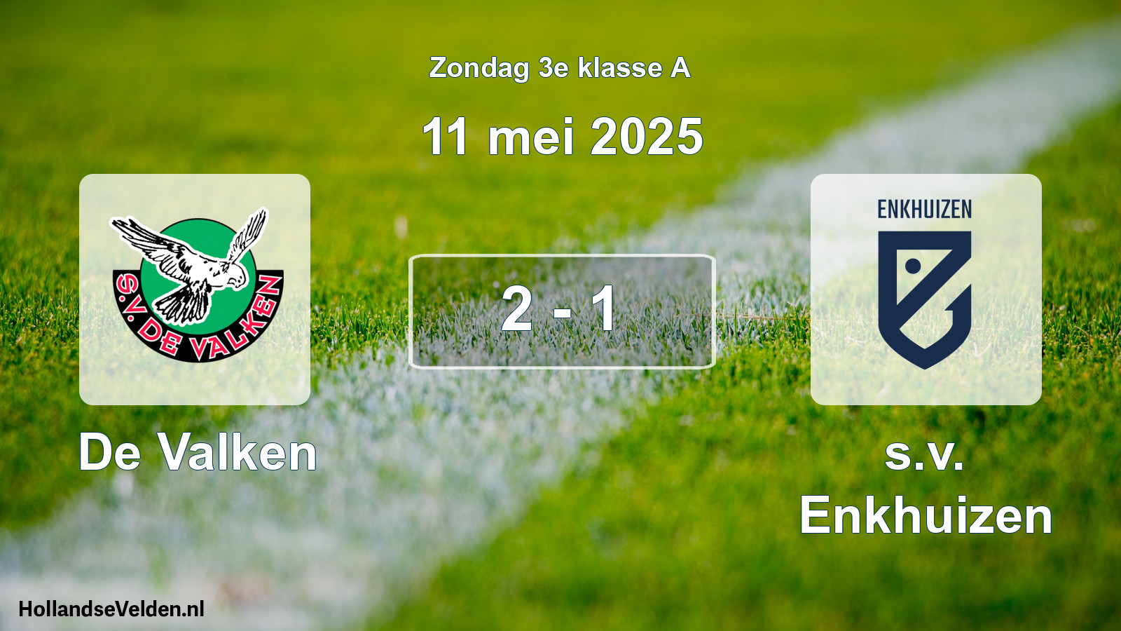Total number of matches played: De Valken - s.v. Enkhuizen 2 - 1 (11 May 2025)