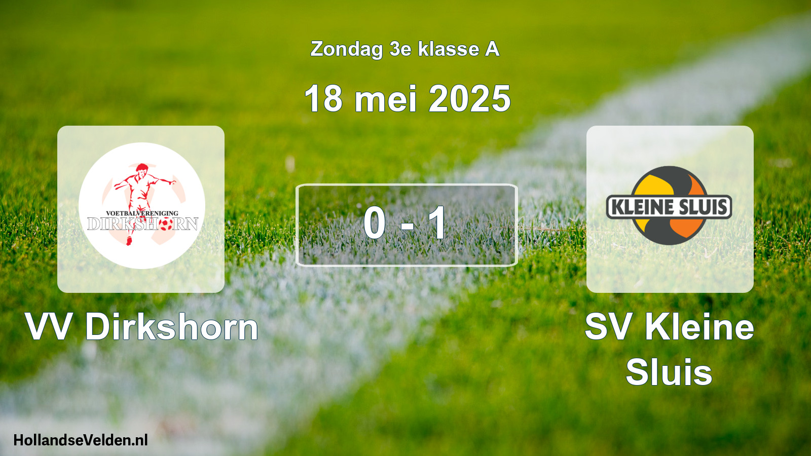 Total number of matches played: VV Dirkshorn - SV Kleine Sluis 0 - 1 (18 May 2025)