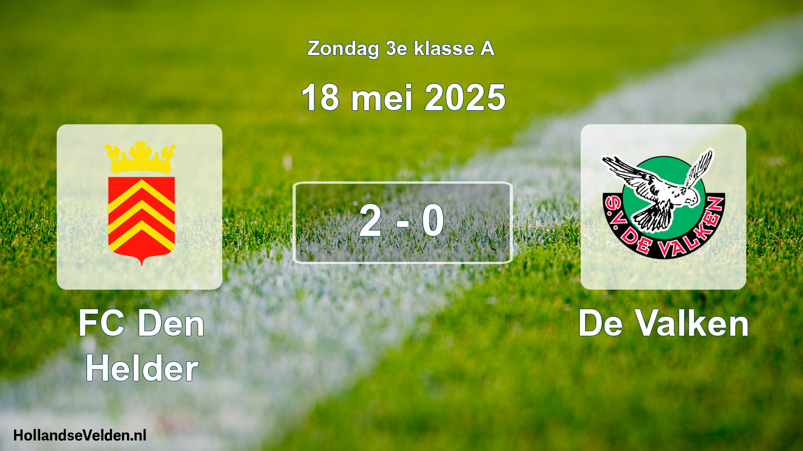 Total number of matches played: FC Den Helder - De Valken 2 - 0 (18 May 2025)