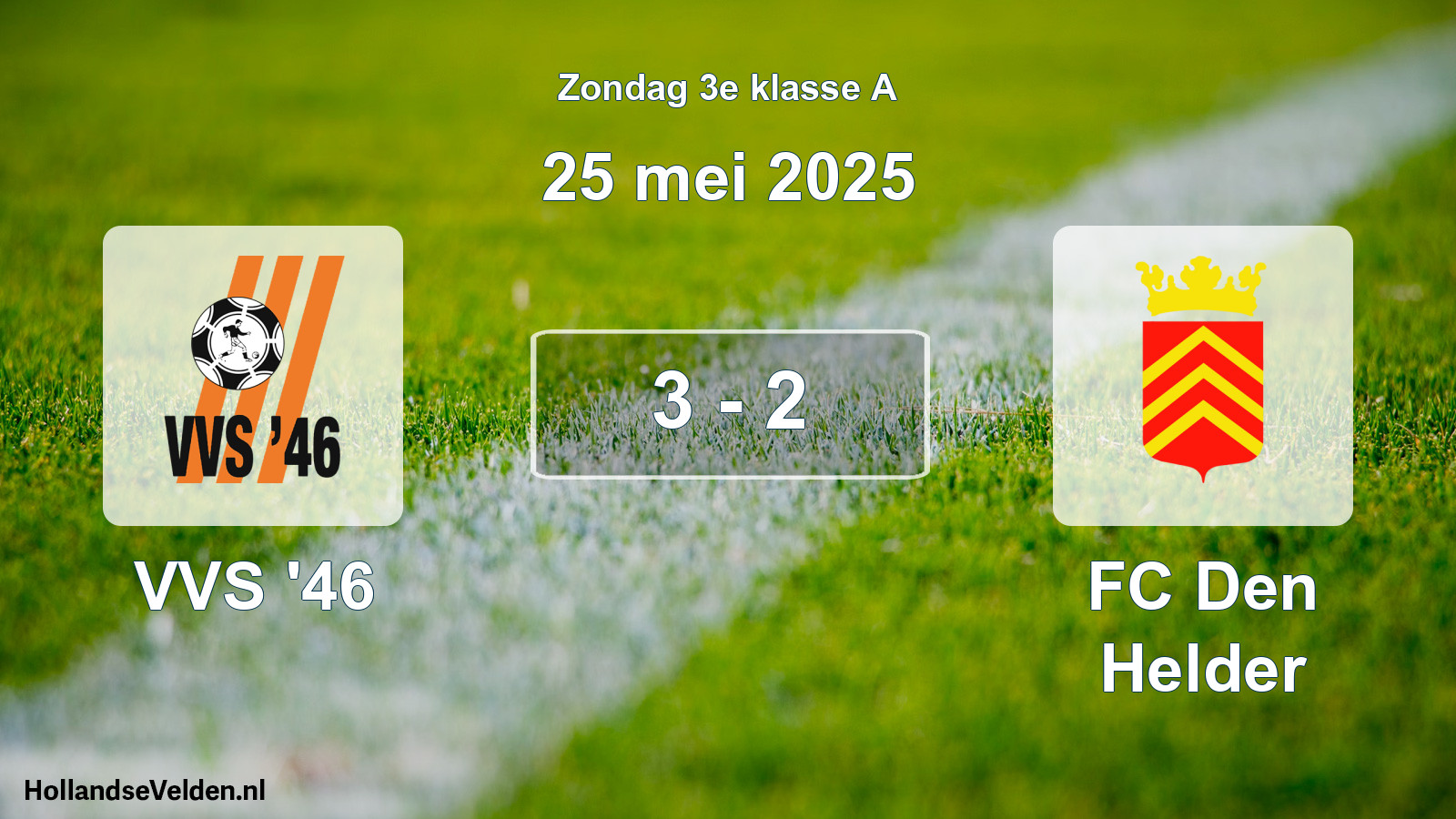 Total number of matches played: VVS '46 - FC Den Helder 3 - 2 (25 May 2025)