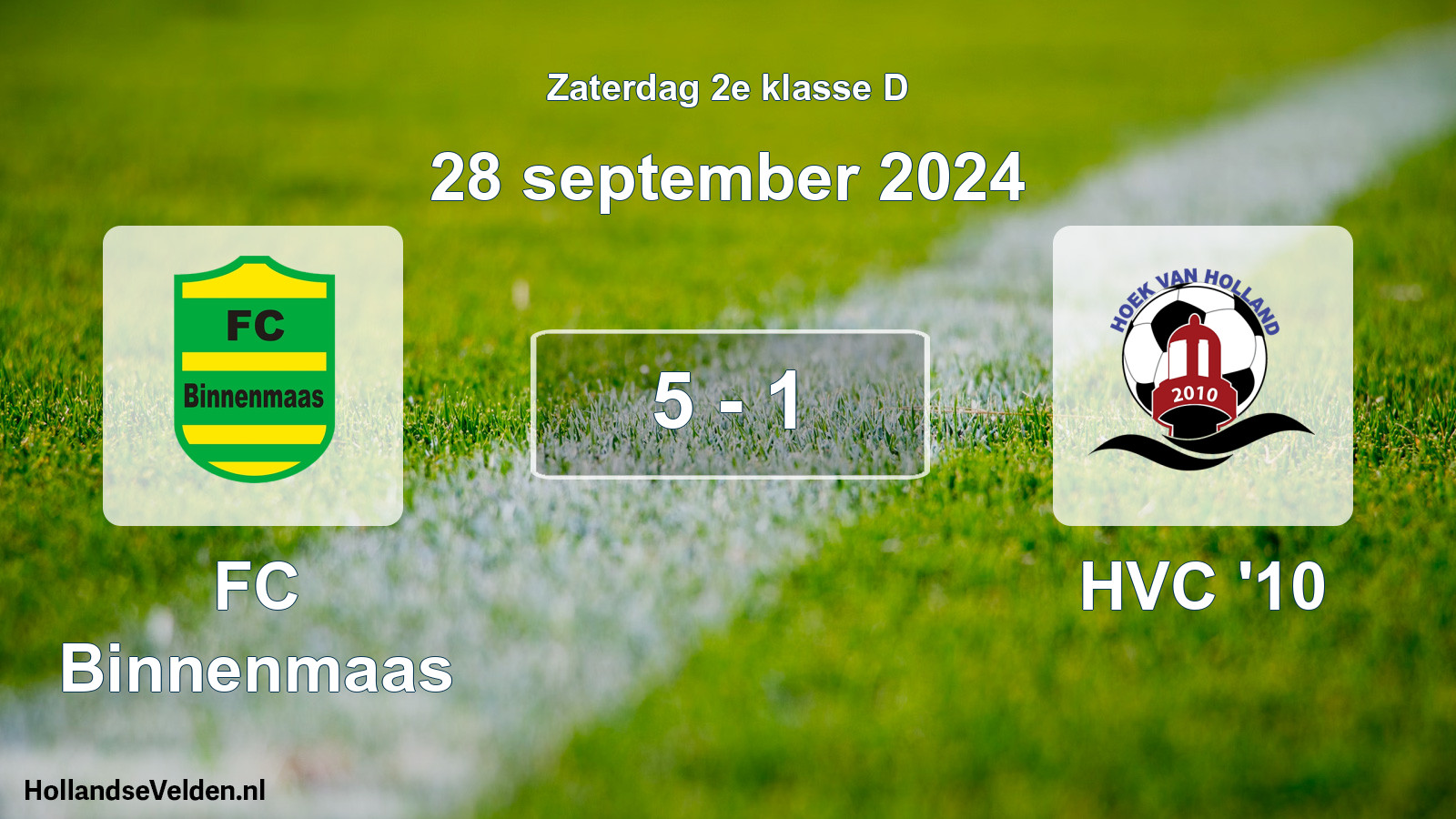 Total number of matches played: FC Binnenmaas - HVC '10 5 - 1 (28 September 2024)