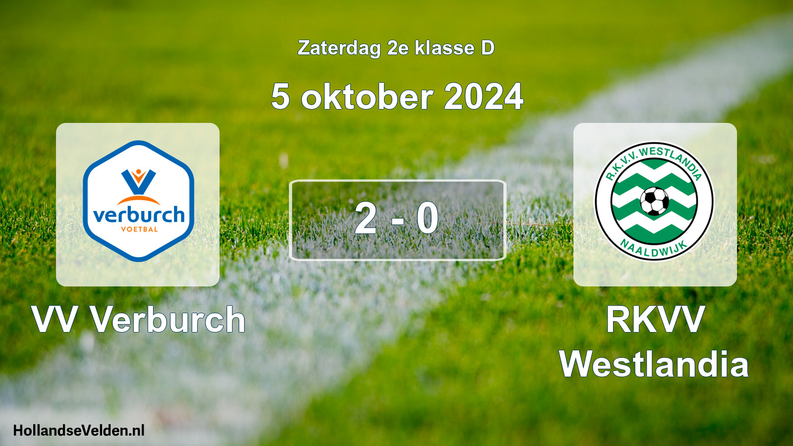 Total number of matches played: VV Verburch - RKVV Westlandia 2 - 0 (5 October 2024)