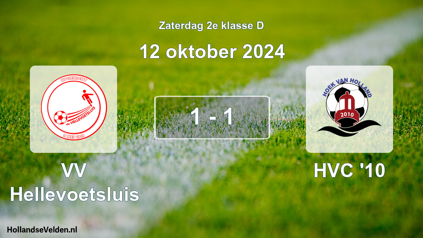 Total number of matches played: VV Hellevoetsluis - HVC '10 1 - 1 (12 October 2024)