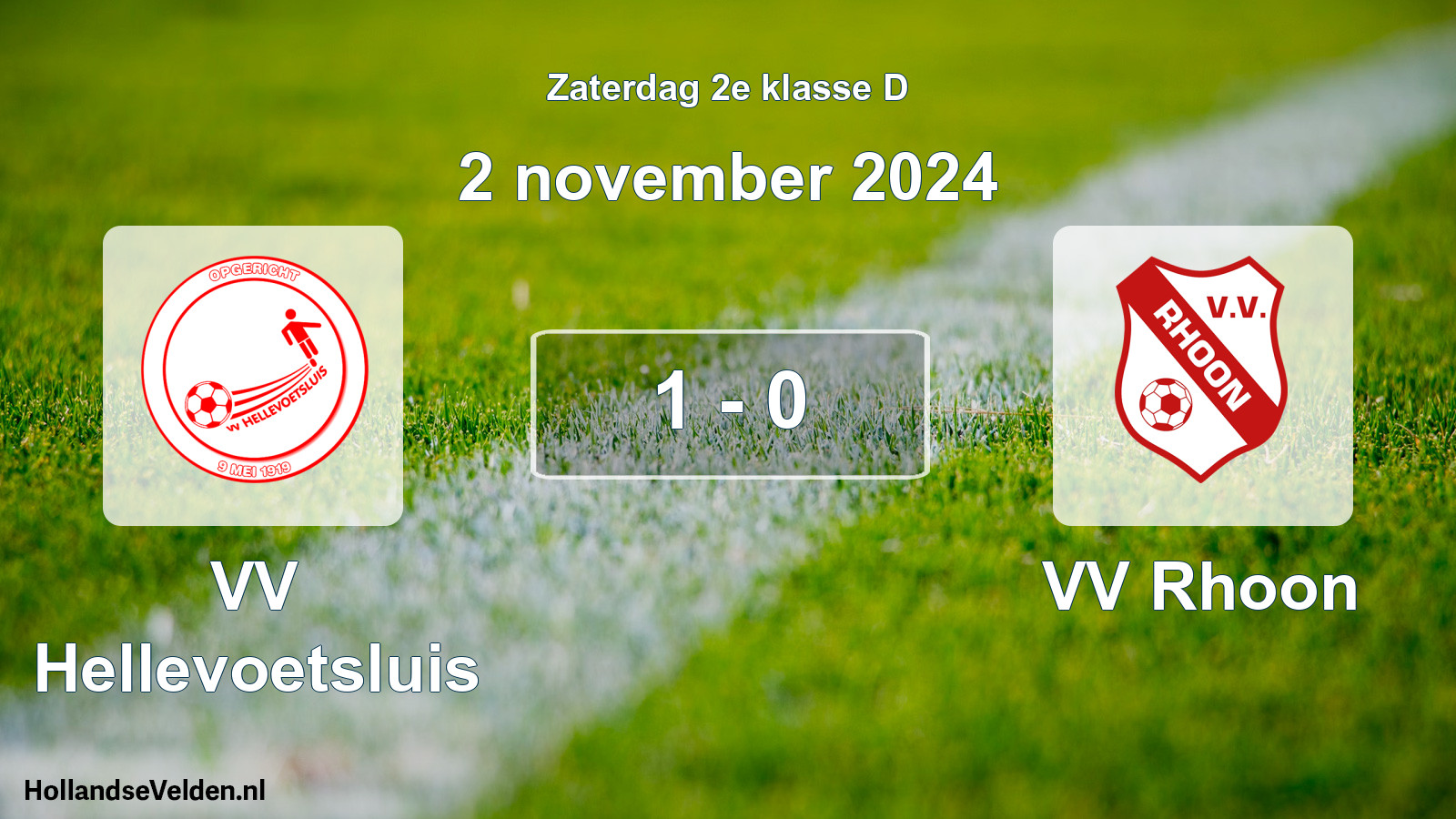 Total number of matches played: VV Hellevoetsluis - VV Rhoon 1 - 0 (2 November 2024)