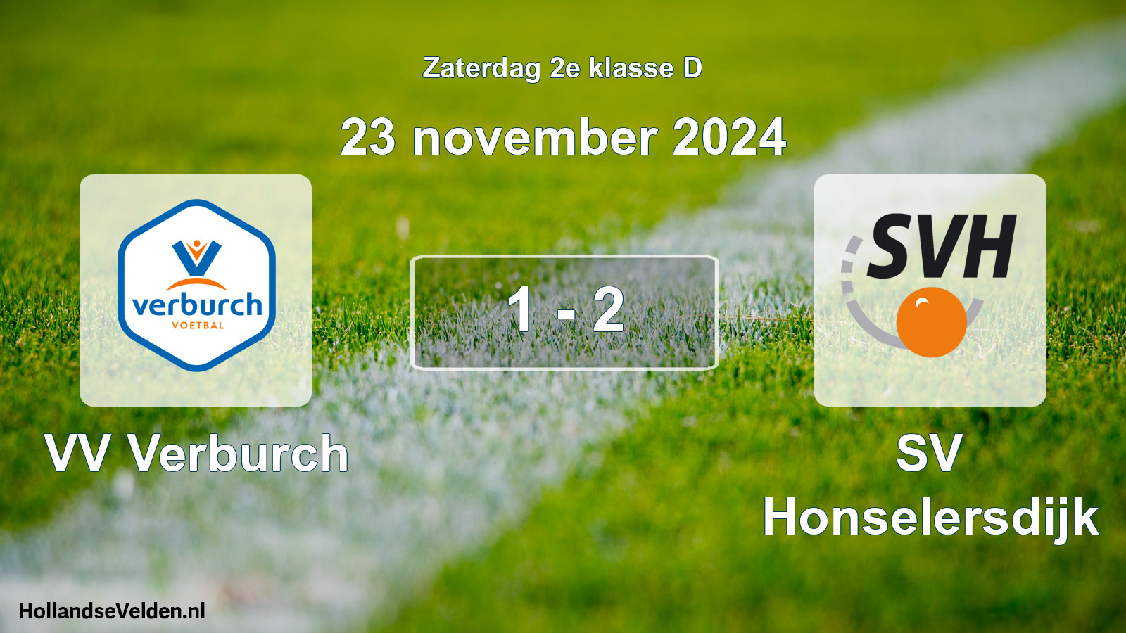 Total number of matches played: VV Verburch - SV Honselersdijk 1 - 2 (23 November 2024)
