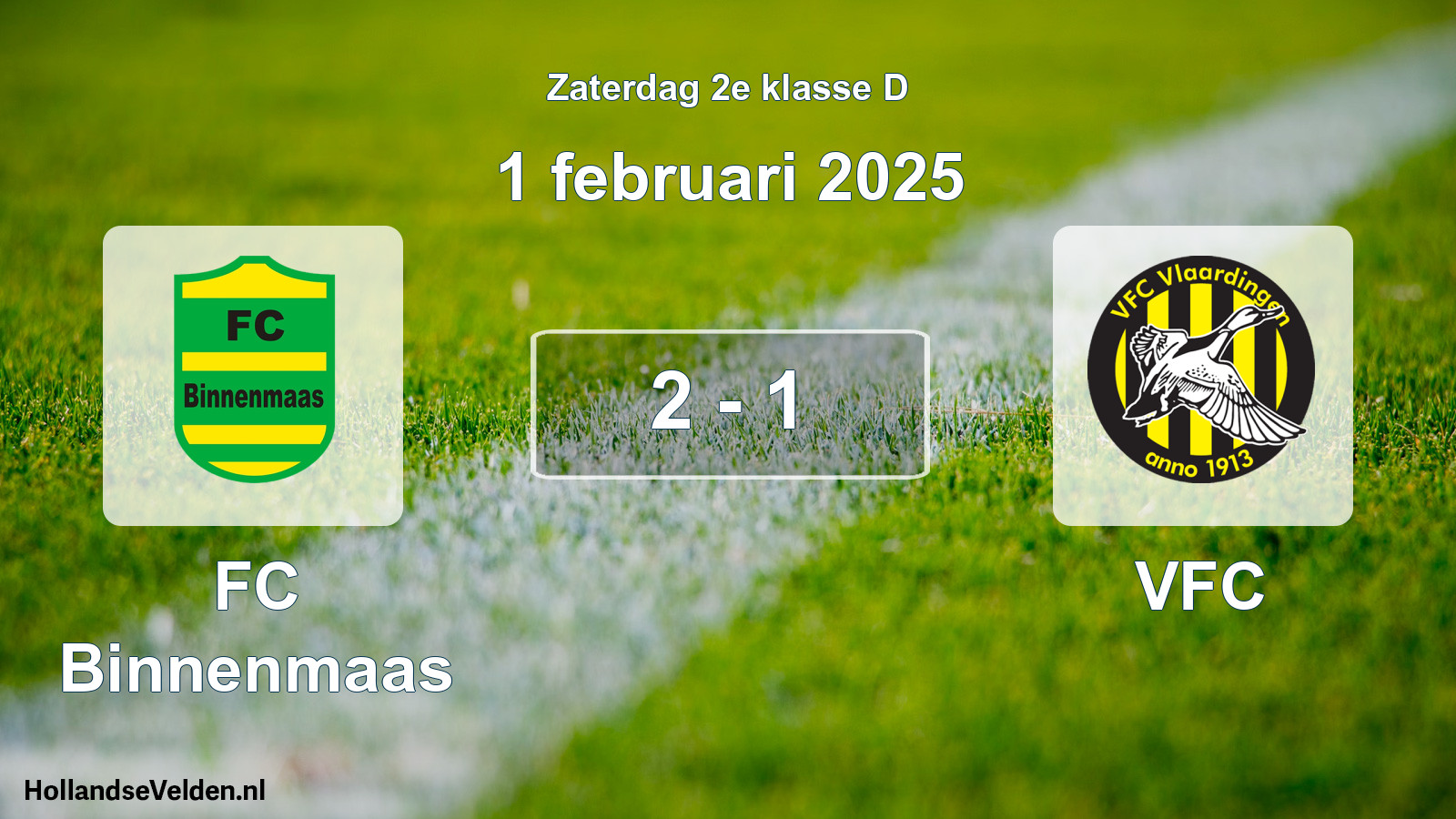 Total number of matches played: FC Binnenmaas - VFC 2 - 1 (1 February 2025)