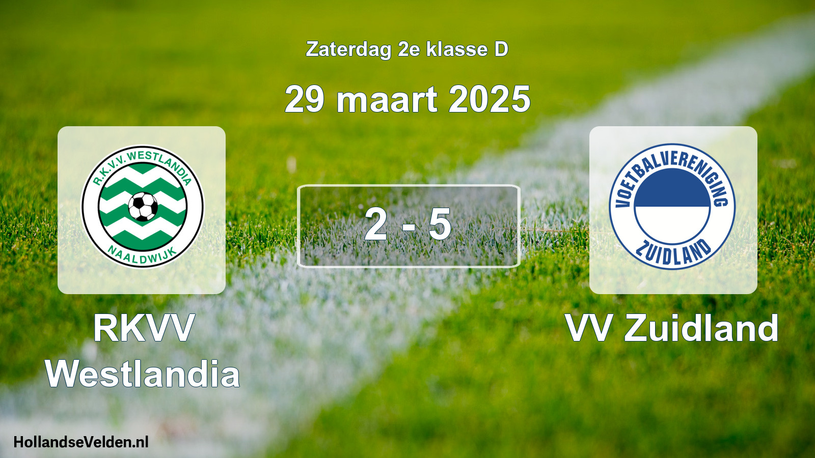 Total number of matches played: RKVV Westlandia - VV Zuidland 2 - 5 (29 March 2025)