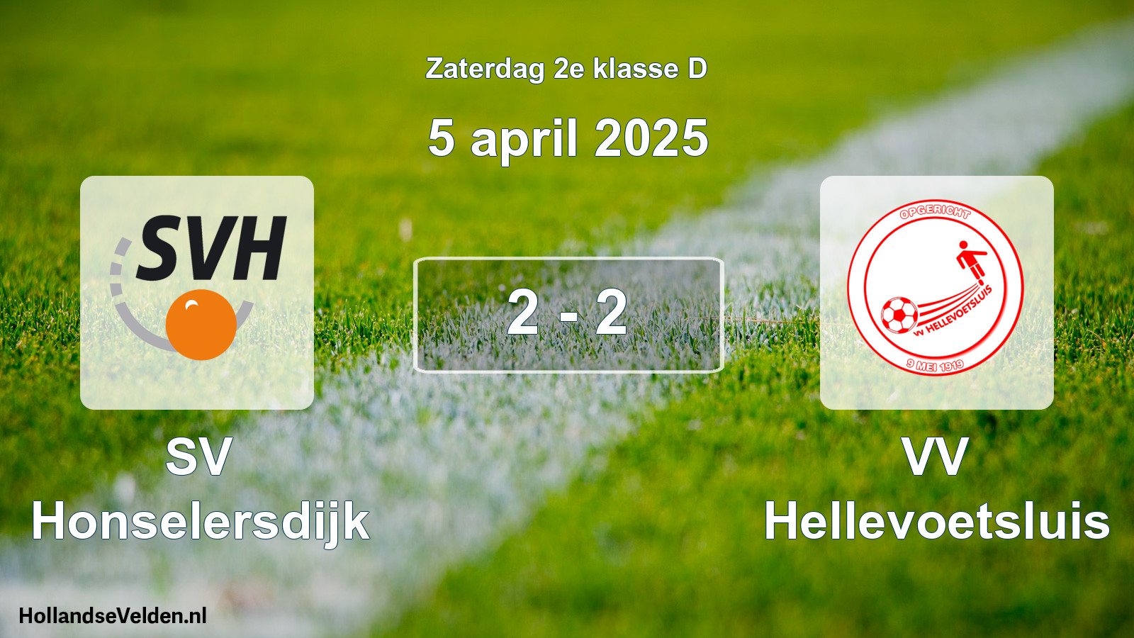 Total number of matches played: SV Honselersdijk - VV Hellevoetsluis 2 - 2 (5 April 2025)