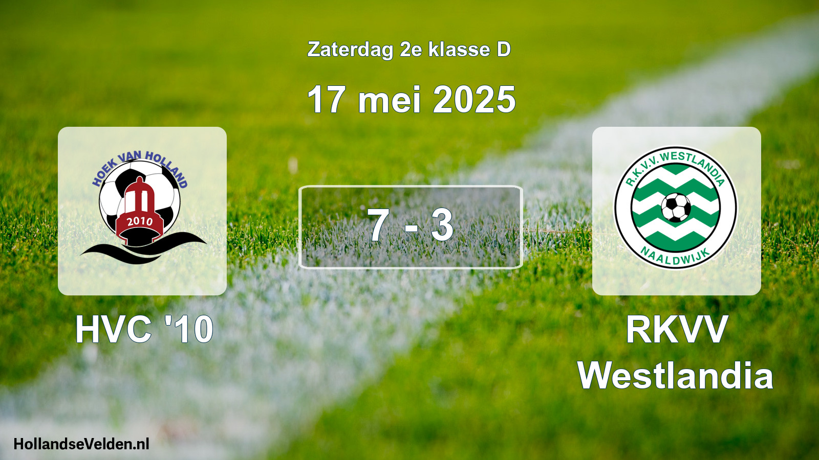Total number of matches played: HVC '10 - RKVV Westlandia 7 - 3 (17 May 2025)