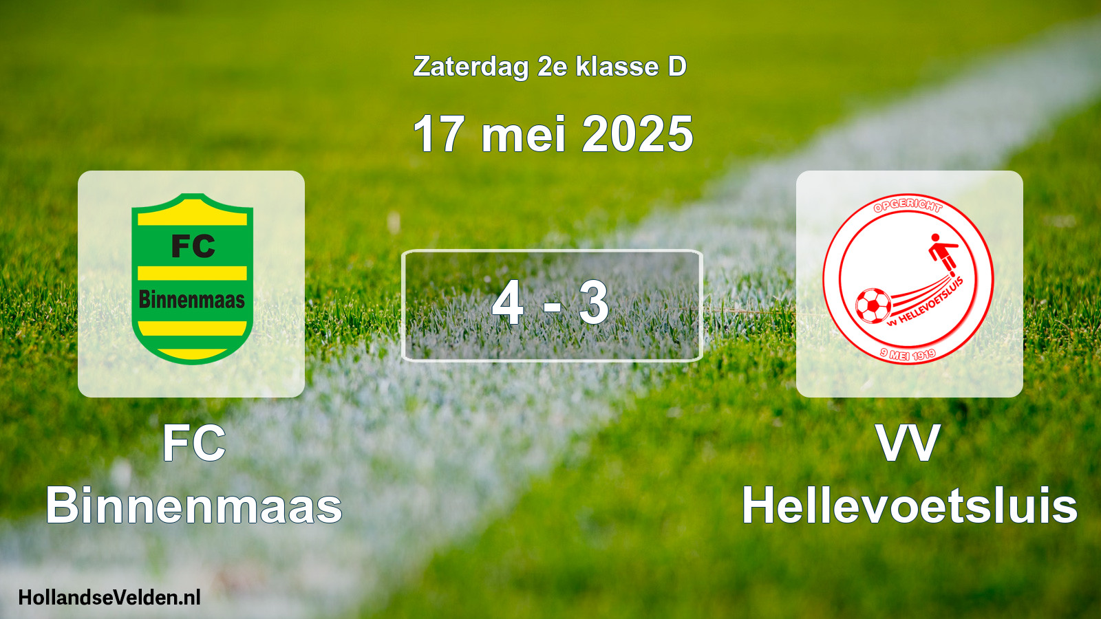 Total number of matches played: FC Binnenmaas - VV Hellevoetsluis 4 - 3 (17 May 2025)