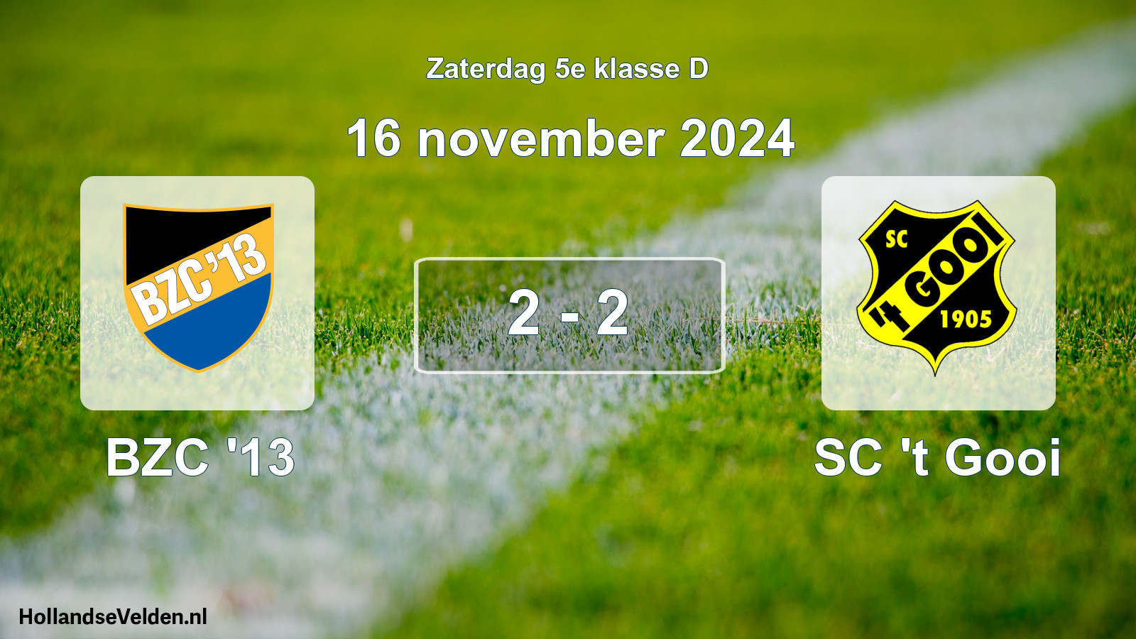 Total number of matches played: BZC '13 - SC 't Gooi 2 - 2 (16 November 2024)