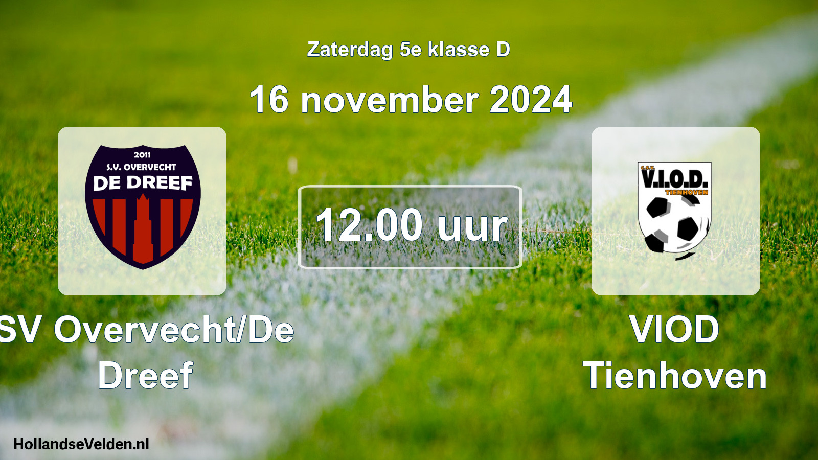 Scheduled Match: SV Overvecht/De Dreef - VIOD Tienhoven (16 November 2024)