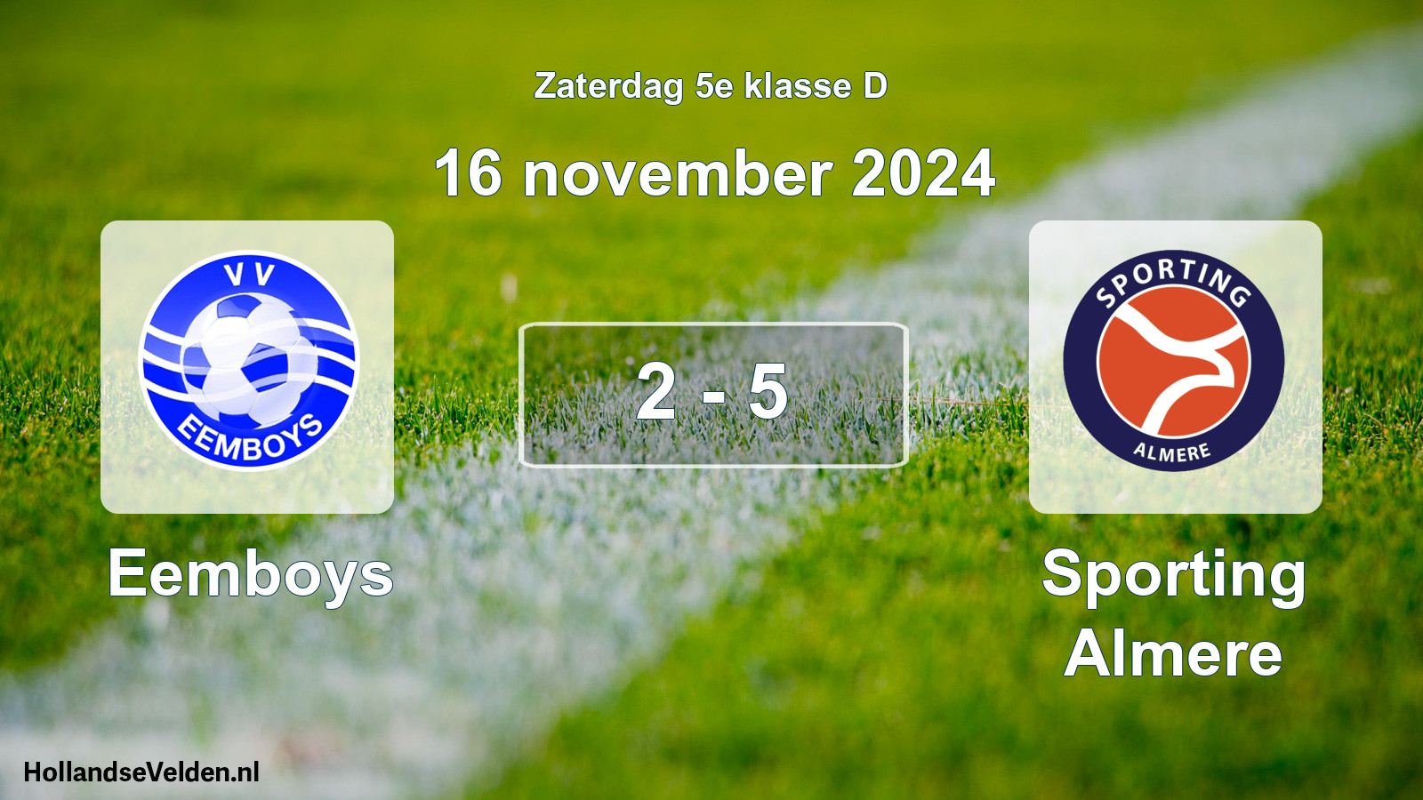 Total number of matches played: Eemboys - Sporting Almere 2 - 5 (16 November 2024)