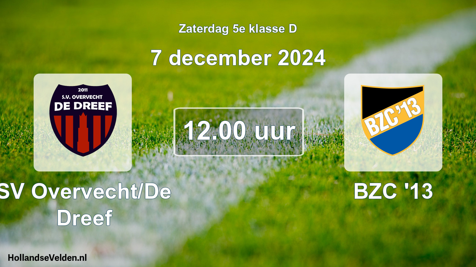 Scheduled Match: SV Overvecht/De Dreef - BZC '13 (7 December 2024)