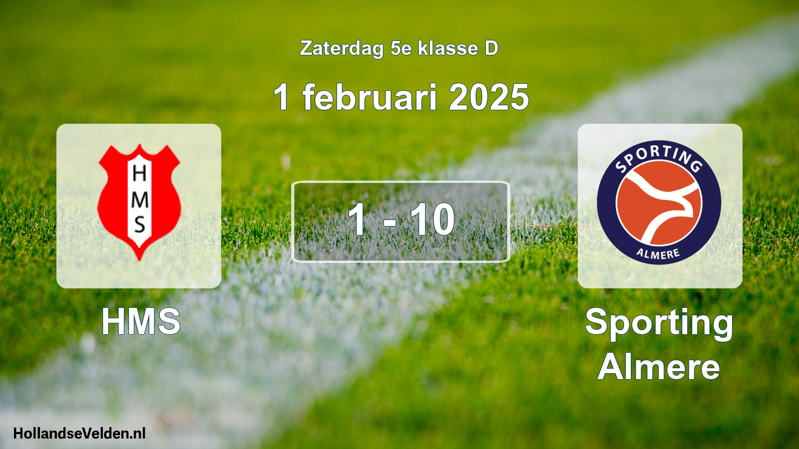 Total number of matches played: HMS - Sporting Almere 1 - 10 (1 February 2025)