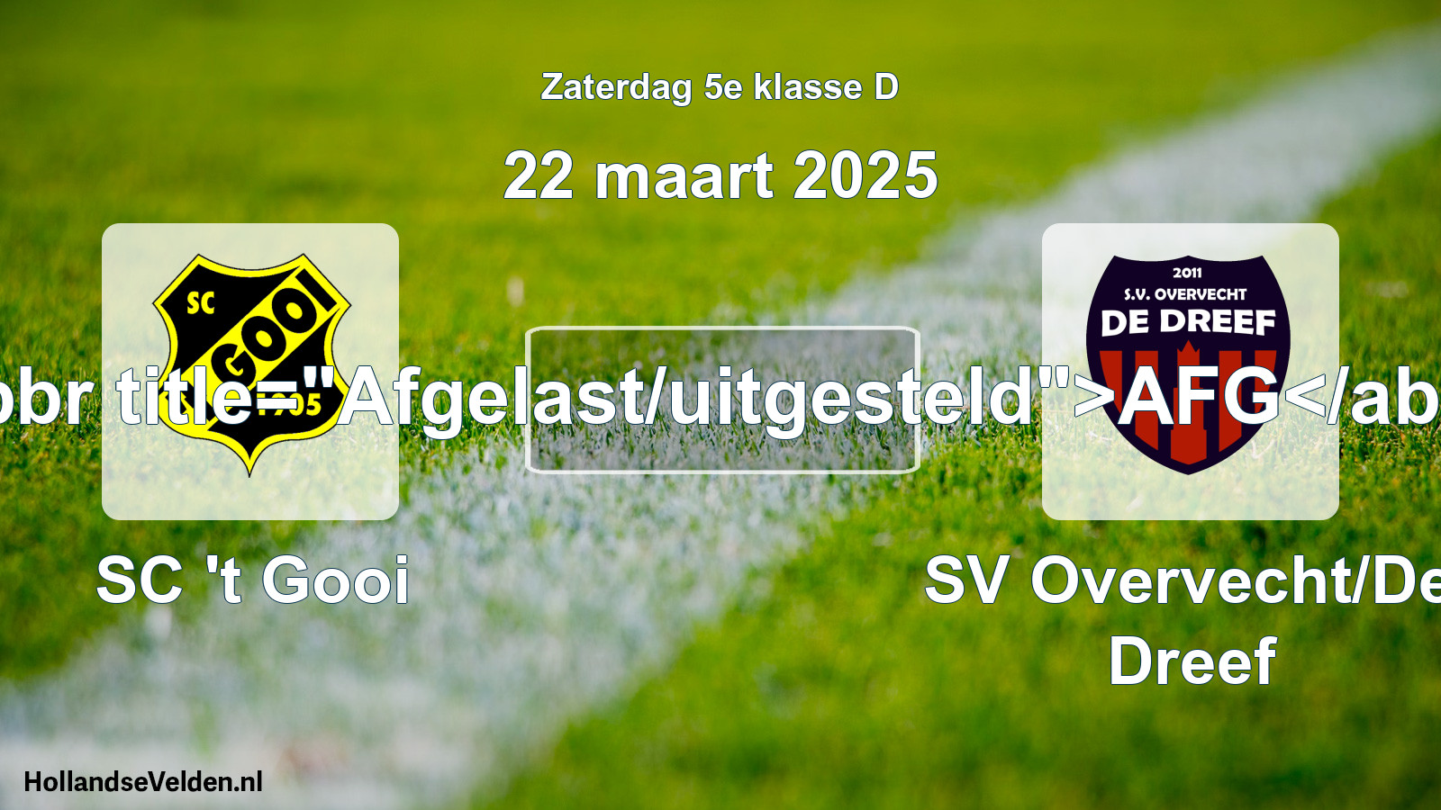 Scheduled Match: SC 't Gooi - SV Overvecht/De Dreef (22 March 2025)