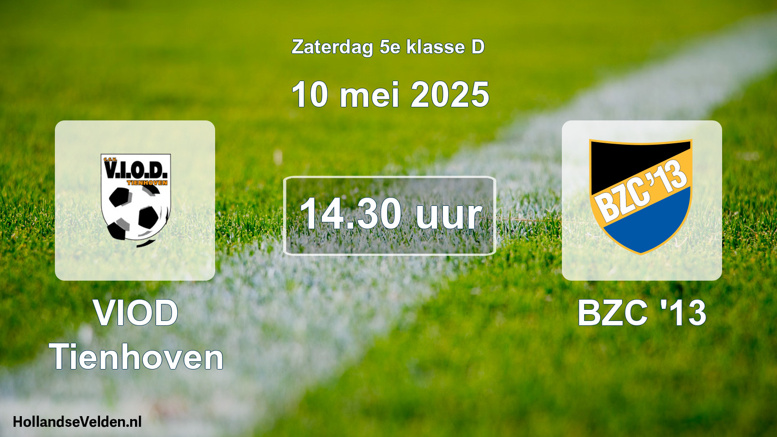 Scheduled Match: VIOD Tienhoven - BZC '13 (10 May 2025)