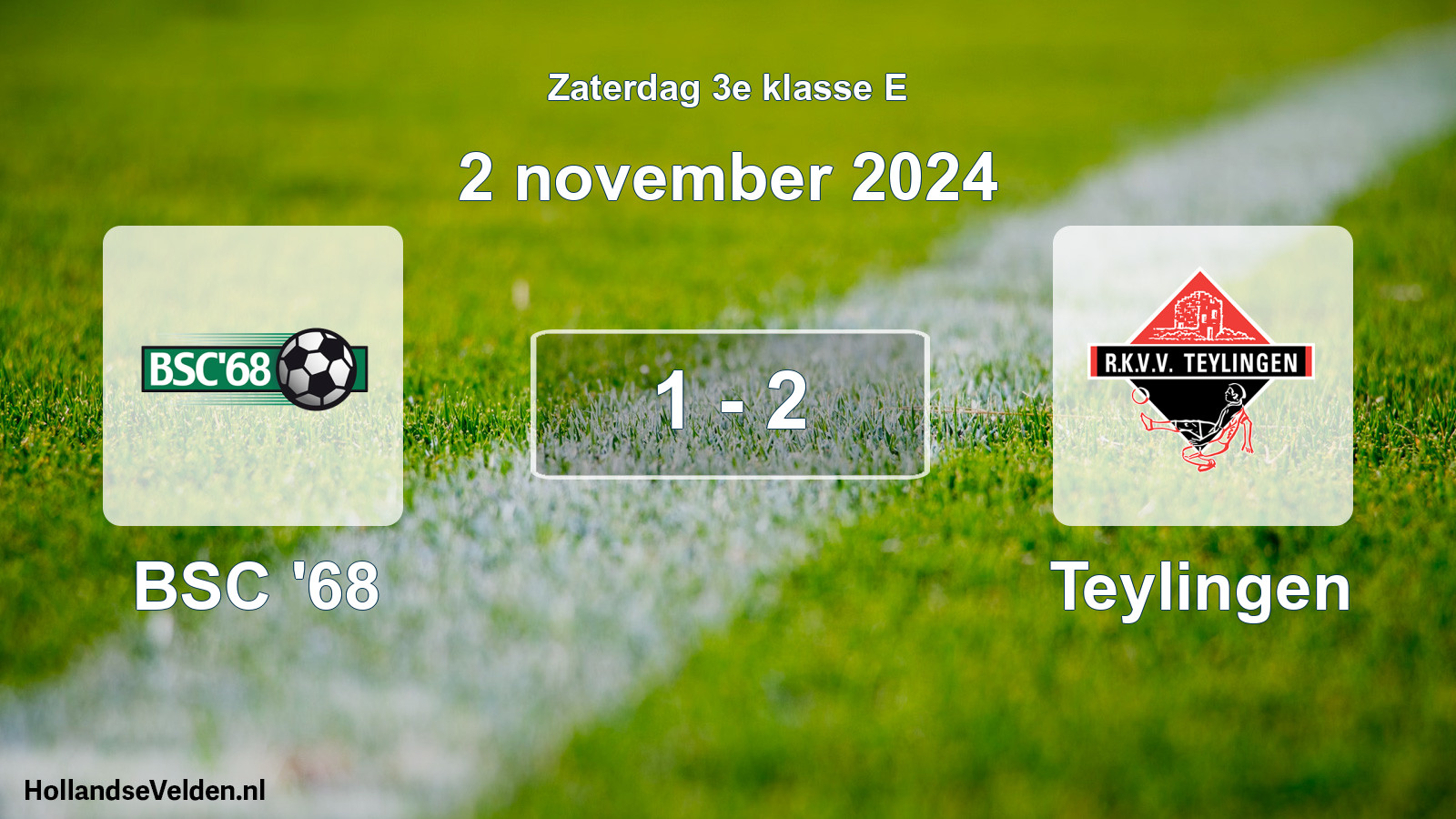 Total number of matches played: BSC '68 - Teylingen 1 - 2 (2 November 2024)