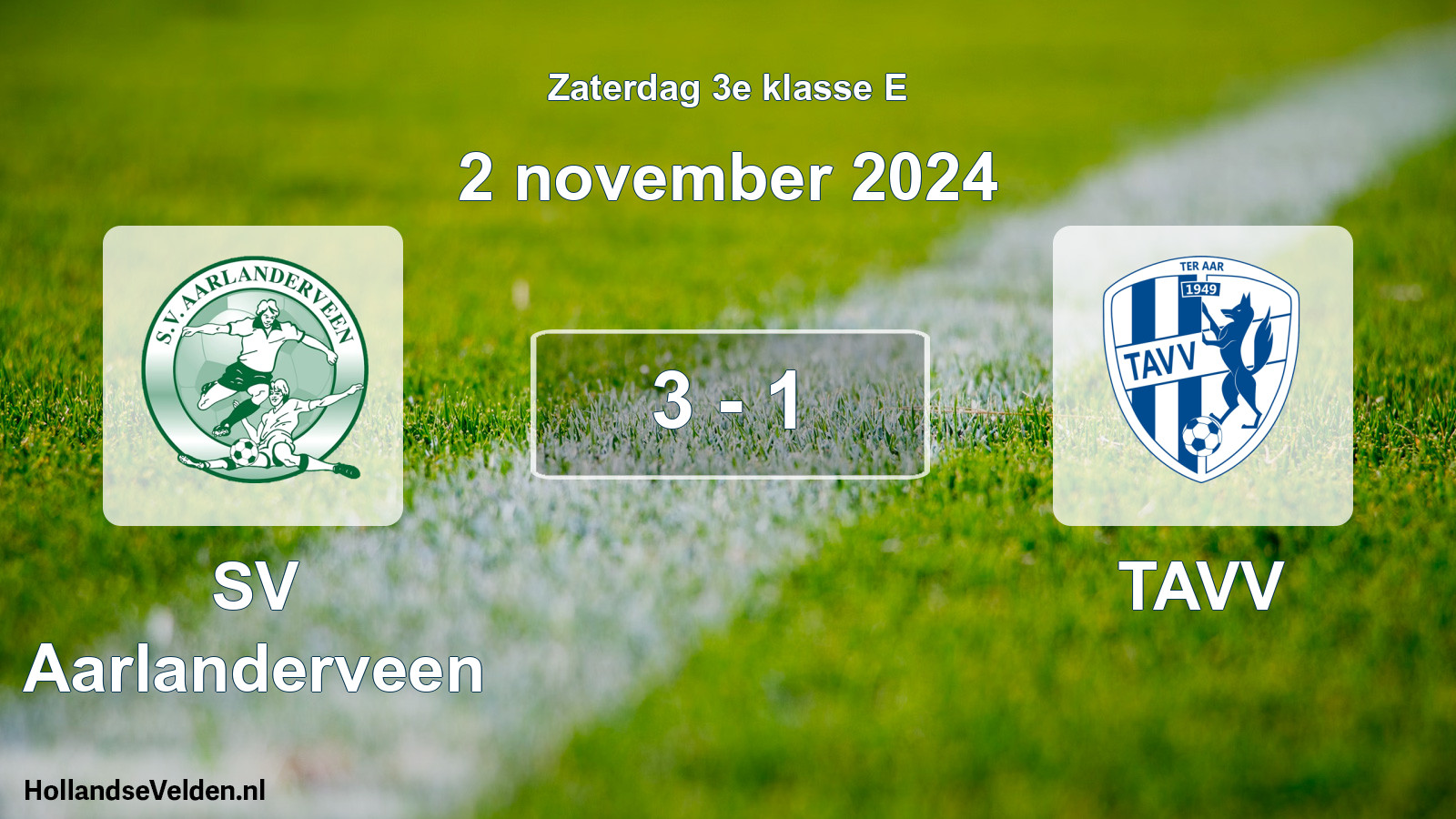Total number of matches played: SV Aarlanderveen - TAVV 3 - 1 (2 November 2024)