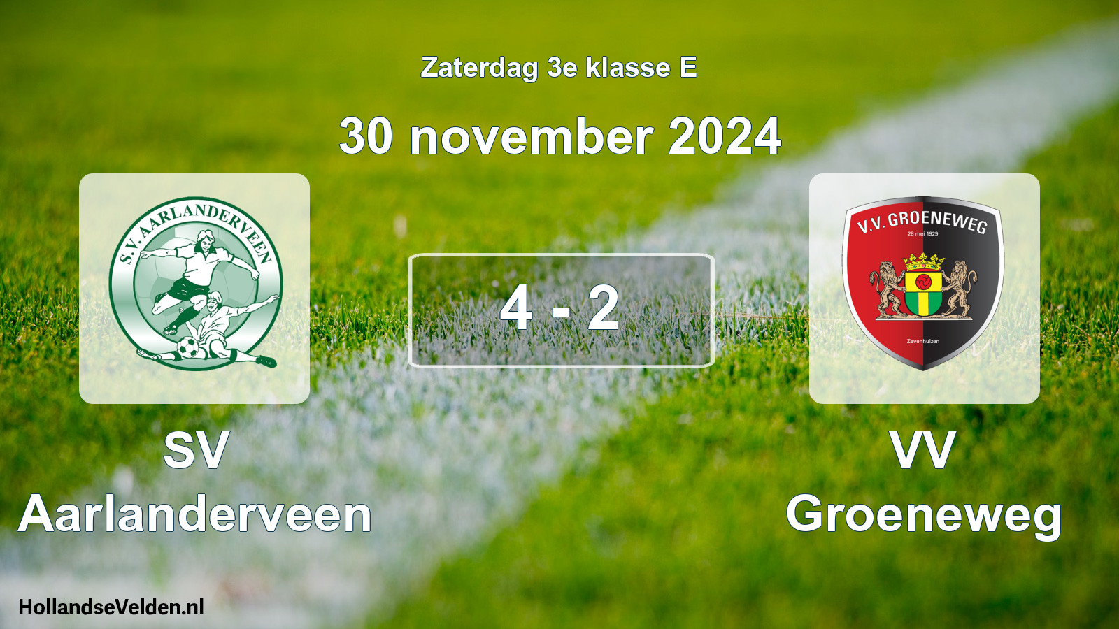 Total number of matches played: SV Aarlanderveen - VV Groeneweg 4 - 2 (30 November 2024)