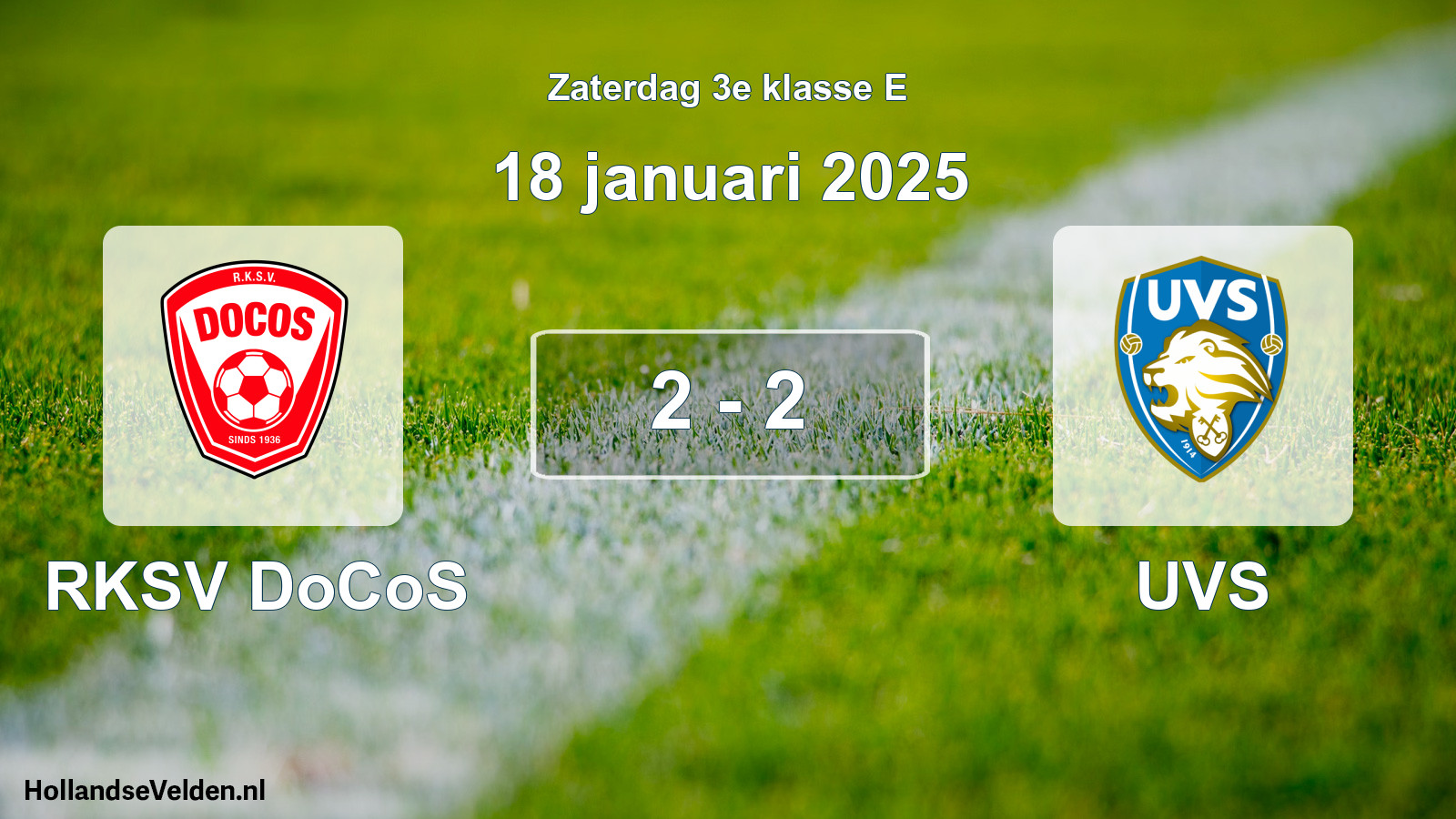 Total number of matches played: RKSV DoCoS - UVS 2 - 2 (18 January 2025)
