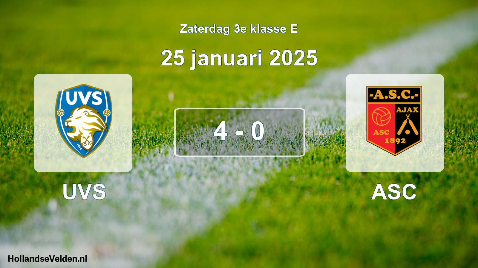Total number of matches played: UVS - ASC 4 - 0 (25 January 2025)