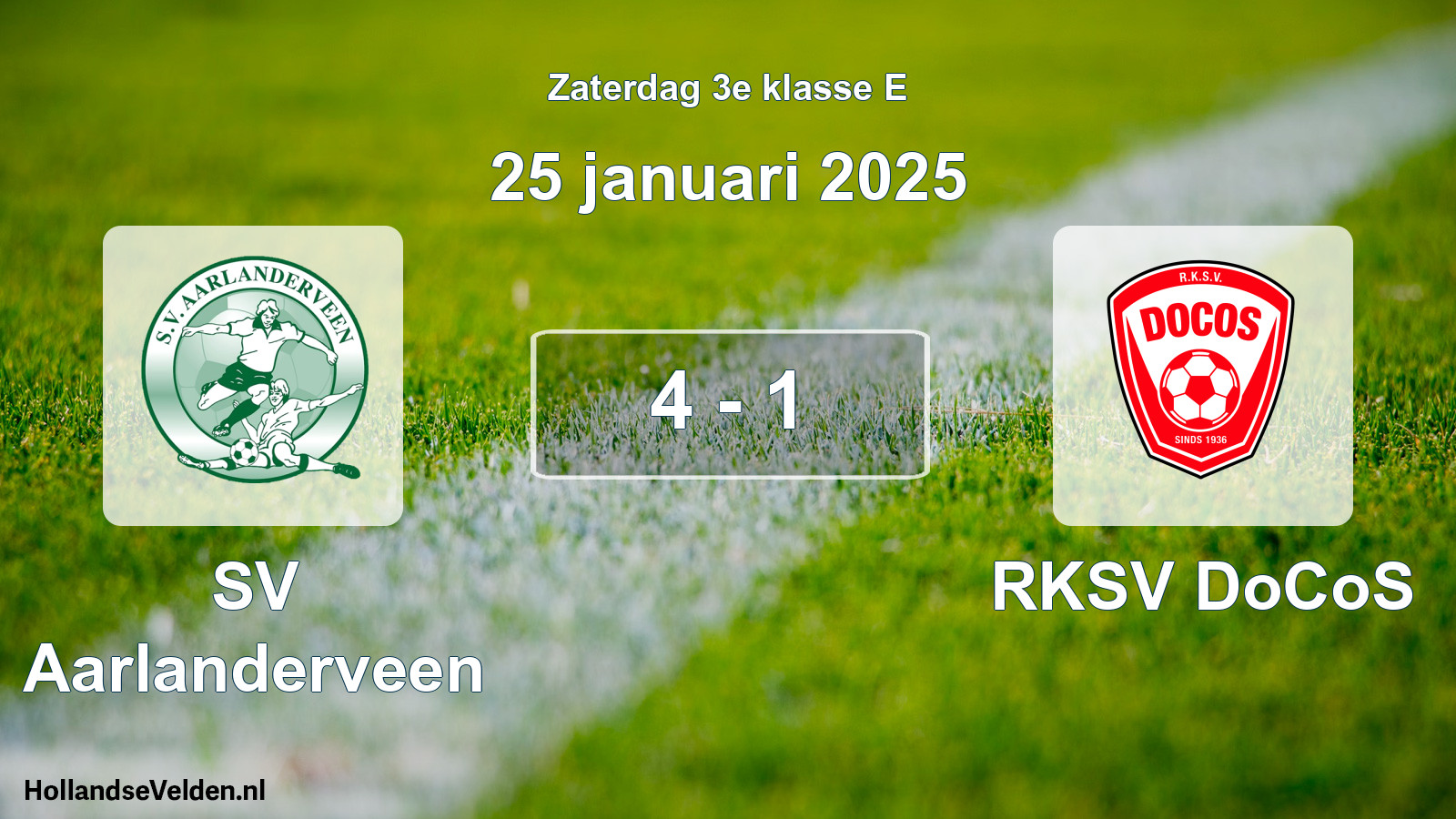 Total number of matches played: SV Aarlanderveen - RKSV DoCoS 4 - 1 (25 January 2025)