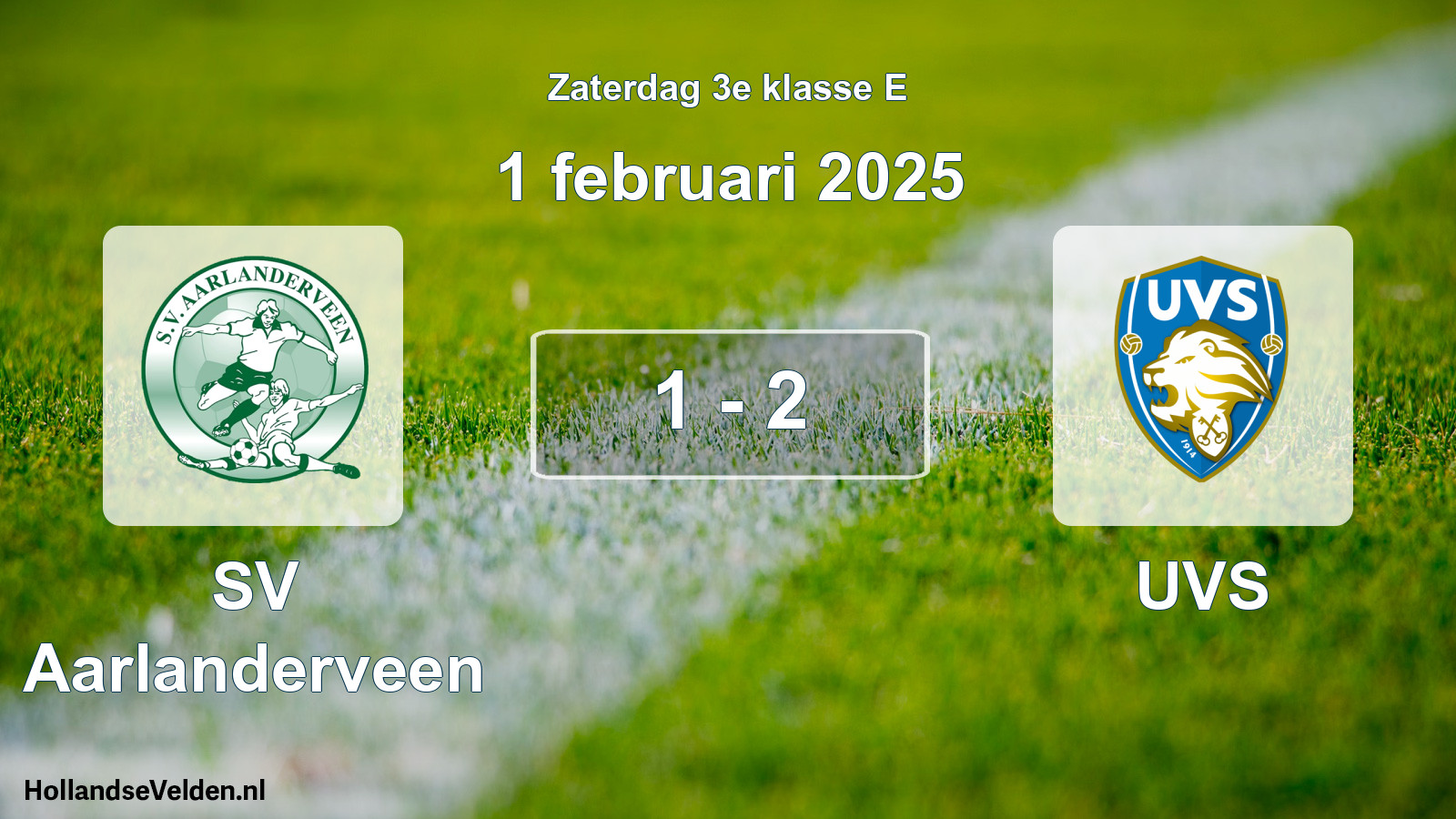 Total number of matches played: SV Aarlanderveen - UVS 1 - 2 (1 February 2025)