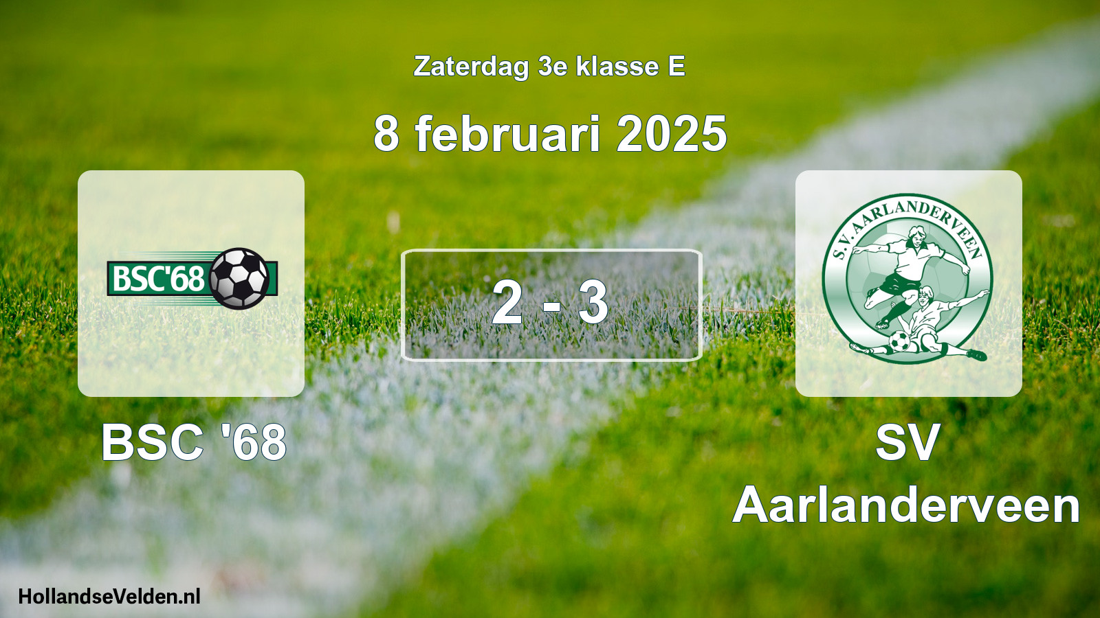 Total number of matches played: BSC '68 - SV Aarlanderveen 2 - 3 (8 February 2025)