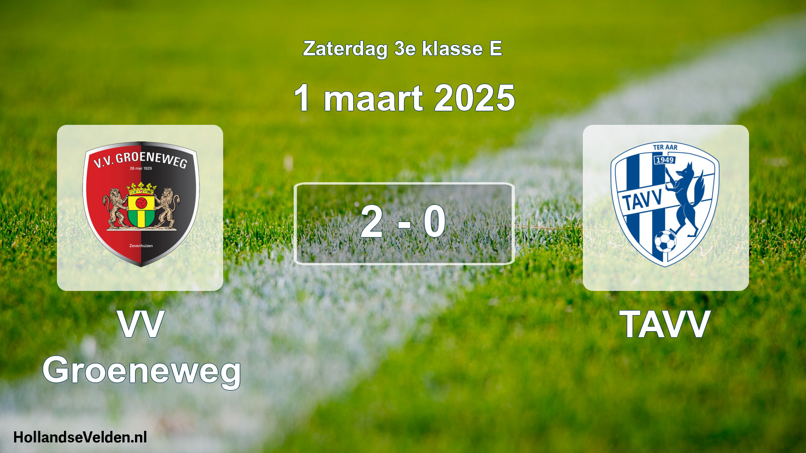 Total number of matches played: VV Groeneweg - TAVV 2 - 0 (1 March 2025)