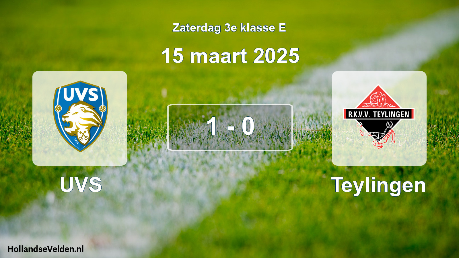 Total number of matches played: UVS - Teylingen 1 - 0 (15 March 2025)