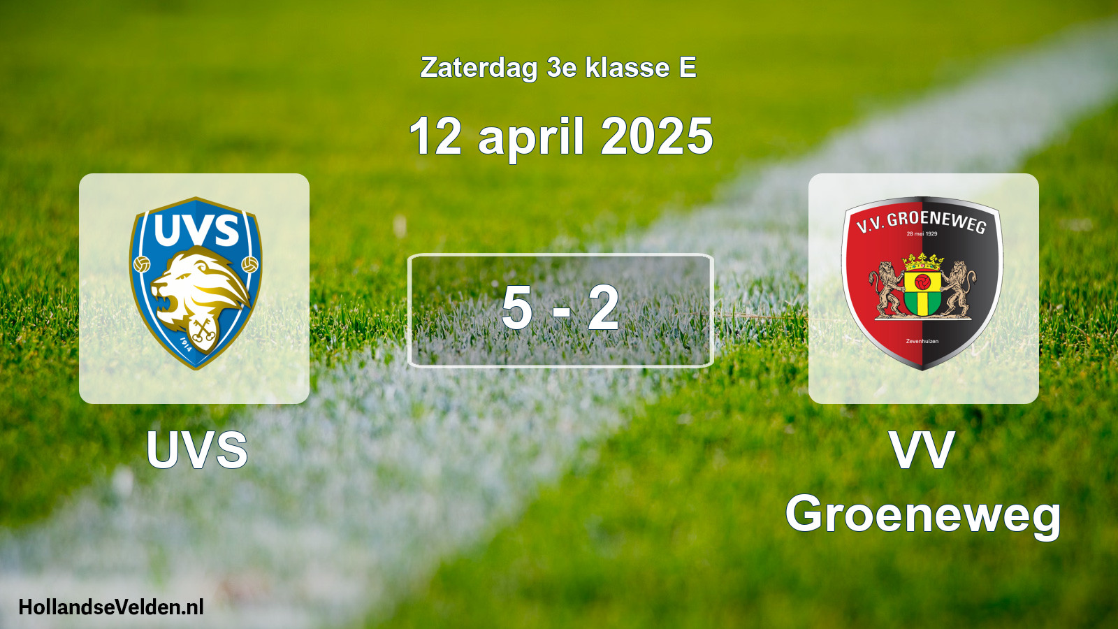 Total number of matches played: UVS - VV Groeneweg 5 - 2 (12 April 2025)