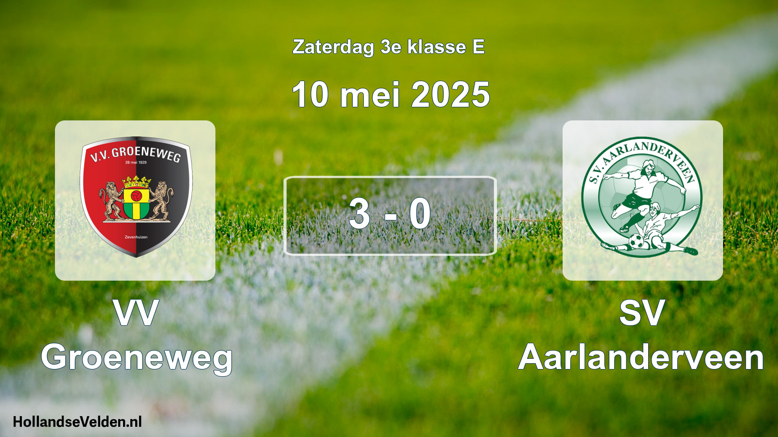 Total number of matches played: VV Groeneweg - SV Aarlanderveen 3 - 0 (10 May 2025)