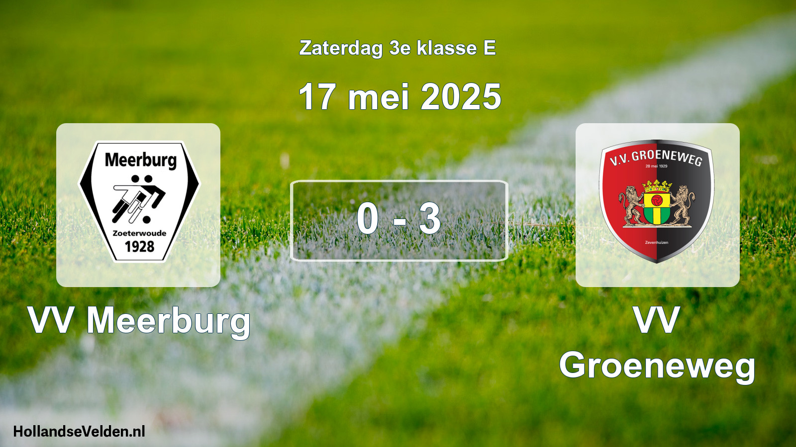 Total number of matches played: VV Meerburg - VV Groeneweg 0 - 3 (17 May 2025)