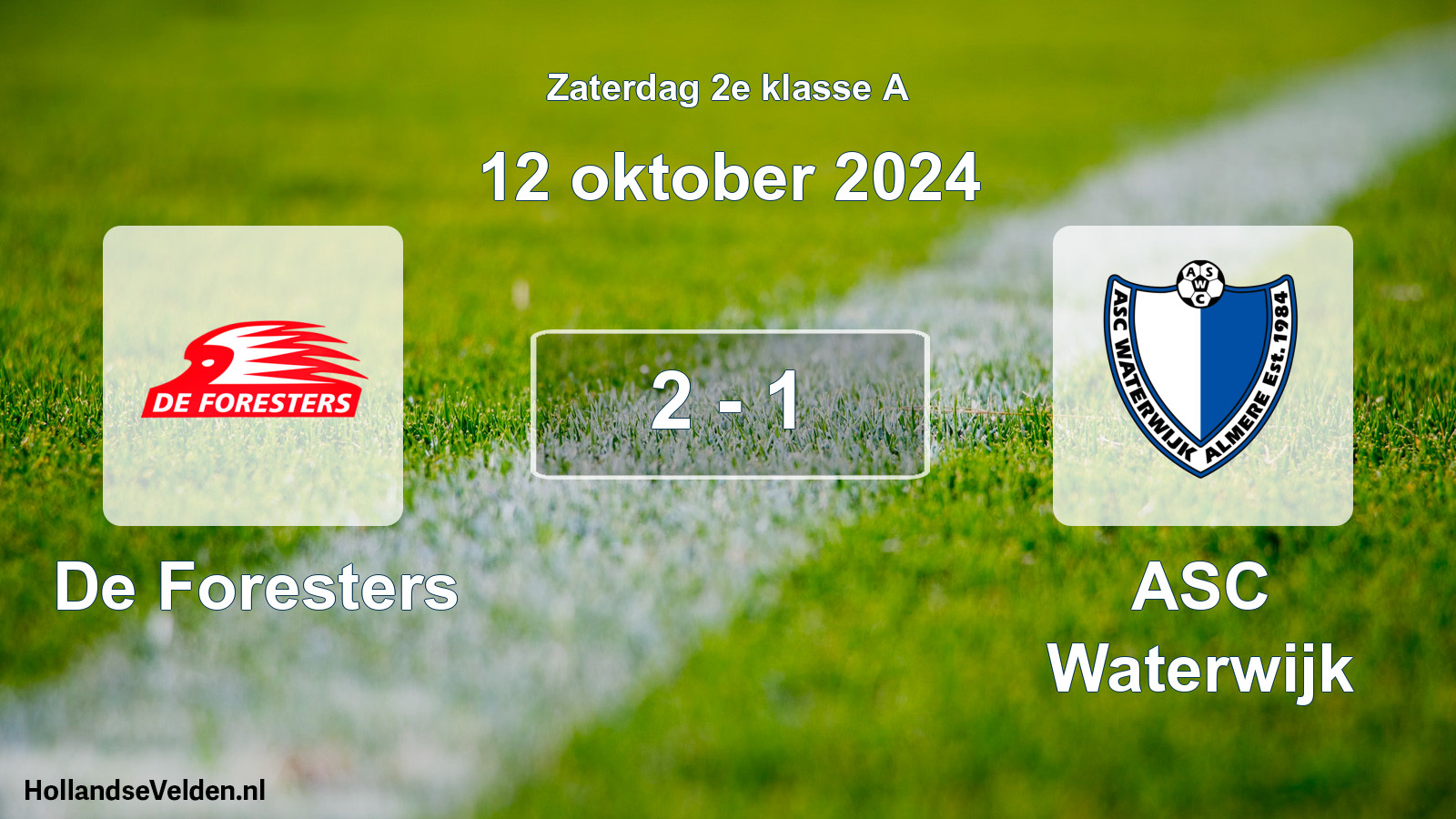 Total number of matches played: De Foresters - ASC Waterwijk 2 - 1 (12 October 2024)