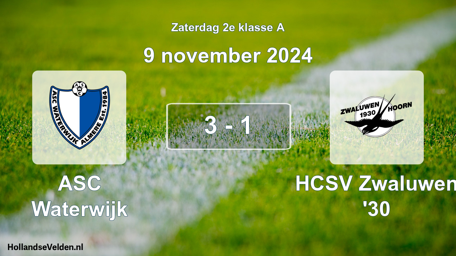 Total number of matches played: ASC Waterwijk - Zwaluwen '30 3 - 1 (9 November 2024)