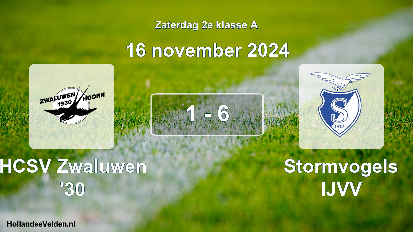Total number of matches played: Zwaluwen '30 - Stormvogels IJVV 1 - 6 (16 November 2024)