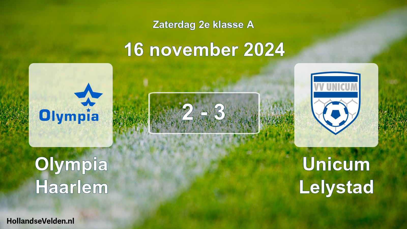 Total number of matches played: Olympia Haarlem - Unicum Lelystad 2 - 3 (16 November 2024)