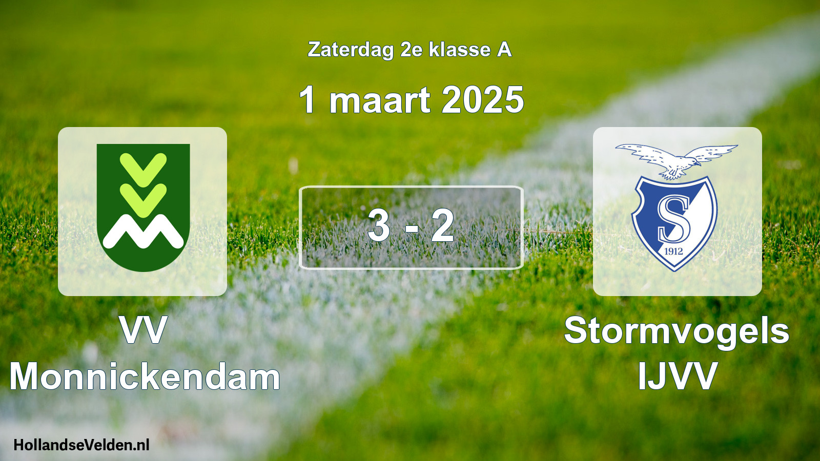 Total number of matches played: VV Monnickendam - Stormvogels IJVV 3 - 2 (1 March 2025)
