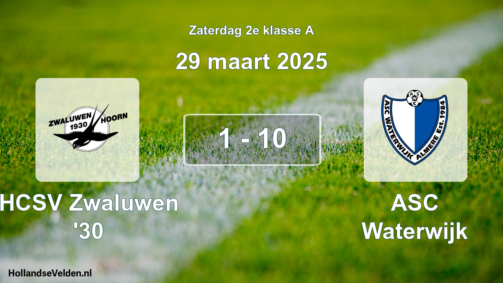 Total number of matches played: Zwaluwen '30 - ASC Waterwijk 1 - 10 (29 March 2025)